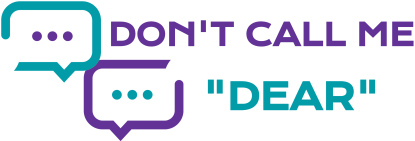Don't Call Me Dear - challenging ageist language
